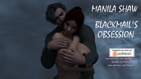 Manila Shaw: Blackmail’s Obsession 0.27 Game Walkthrough Free Download for PC