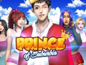 Prince of Suburbia 0.5 Game Walkthrough Free Download for PC